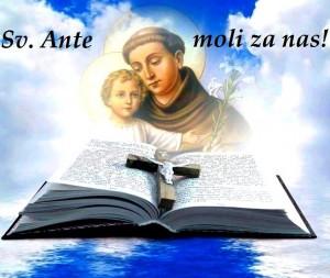 DANAS JE BLAGDAN SVETOG ANTE: Svim Antama, Antunima, Antonijama, Anitama, …čestitamo imendan Sv. Ante 2