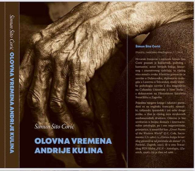 „OLOVNA VREMENA ANDRIJE KULINA“: Nova knjiga fra Šimuna Šite Ćorića o hrvatskoj Golgoti „OLOVNA VREMENA ANDRIJE KULINA“: Nova knjiga fra Šimuna Šite Ćorića o hrvatskoj Golgoti