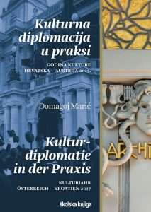 OBJAVLJENA HRVATSKO-NJEMAČKA MONOGRAFIJA: Kulturna diplomacija u praksi Domagoja Marića