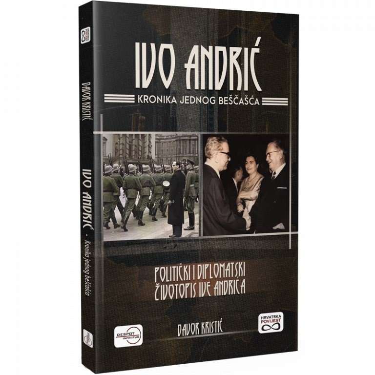 “IVO ANDRIĆ. KRONIKA JEDNOG BEŠČAŠĆA”: Autor Davor Kristić objavio prvu knjigu u Hrvatskoj koja bez kompleksa razotkriva mit o Ivi Andriću Ivo Andric knjiga naslovnica