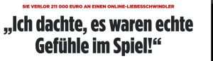 NJEMAČKA POLICIJA UPOZORAVA: Žena je ostala bez 211.000 eura zbog „ljubavi“. Nikad nemojte vjerovati u veze i ljubavne priče putem interneta NJEMAČKA POLICIJA UPOZORAVA: Žena je ostala bez 211.000 eura zbog „ljubavi“. Nikad nemojte vjerovati u veze i ljubavne priče putem interneta