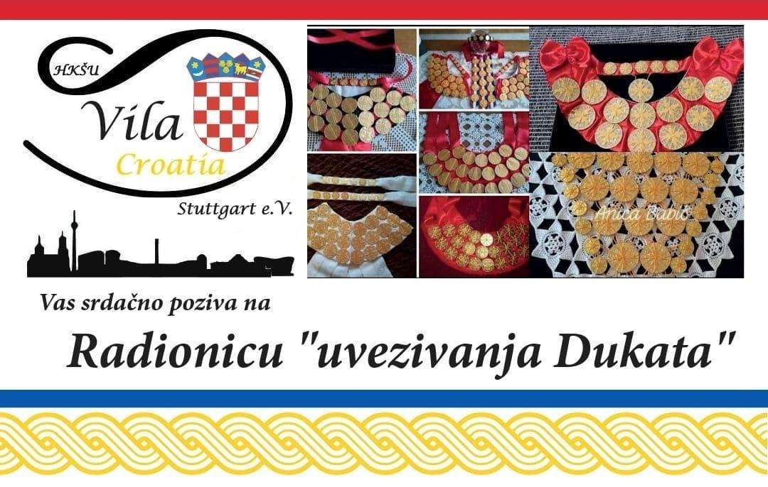 POZIV HRVATIMA IZ STUTTGARTA I OKOLICE: Vila Croatia Stuttgart organizira radionicu uvezivanja dukata POZIV HRVATIMA IZ STUTTGARTA I OKOLICE: Vila Croatia Stuttgart organizira radionicu uvezivanja dukata