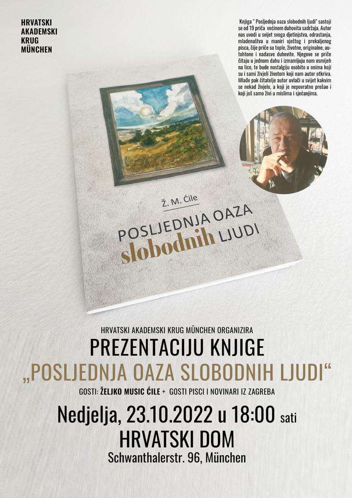 VEČERAS U MÜNCHENU: Predstavljanje knjige televizijskoga redatelja Željka Musića Ćile "Posljednja oaza slobodnih ljudi"