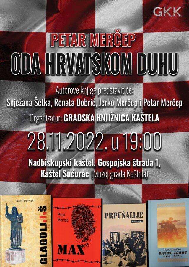 "ODA HRVATSKOM DUHU": Književna večer s Petrom Merčepom "ODA HRVATSKOM DUHU": Književna večer s Petrom Merčepom