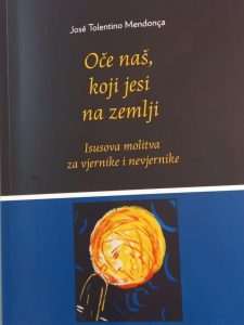 FRANKFURT / SARAJEVO: Franjevački medijski centar "Svjetlo riječi" objavio knjigu „Oče naš, koji jesi na zemlji“ FRANKFURT / SARAJEVO: Franjevački medijski centar "Svjetlo riječi" objavio knjigu „Oče naš, koji jesi na zemlji“