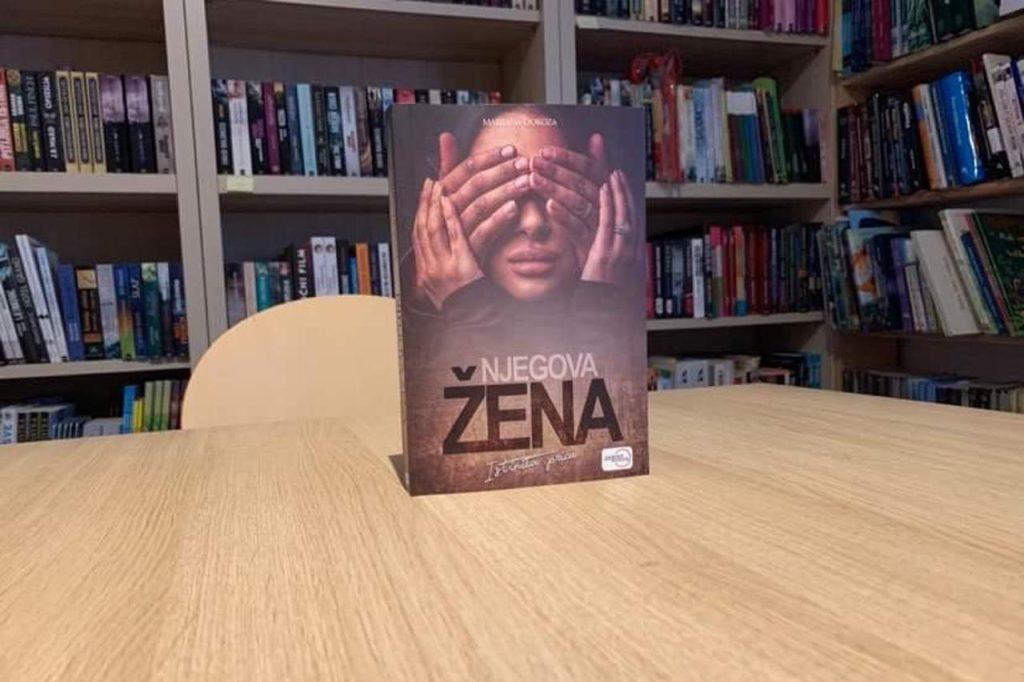 ISTINITA I BOLNA PRIČA: Roman Njegova žena Marijane Dokoza preveden na engleski jezik ISTINITA I BOLNA PRIČA: Roman Njegova žena Marijane Dokoza preveden na engleski jezik