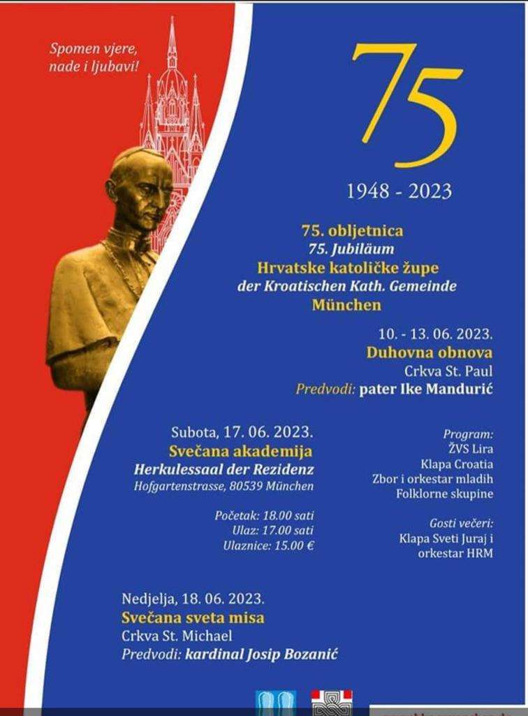 NAJSTARIJA INOZEMNA ŽUPA U EUROPI SLAVI 75. OBLJETNICU: Hrvatska Katolička župa München poziva sve vjernike na veliki jubilej NAJSTARIJA INOZEMNA ŽUPA U EUROPI SLAVI 75. OBLJETNICU: Hrvatska Katolička župa München poziva sve vjernike na veliki jubilej