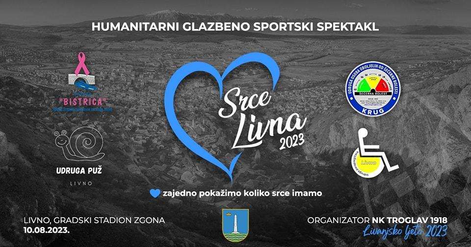 GOTOVO SVE SPREMNO ZA HUMANITARNI GLAZBENO-ŠPORTSKI SPEKTAKL U LIVNU: Dalić, Boban, Šuker, Šimunić, Pletikosa, Kranjčar, Vrsaljko, Subašić, Prljavo kazalište, Mate Bulić, Tiho Orlić … potvrdili dolazak na „Srce Livna 2023“