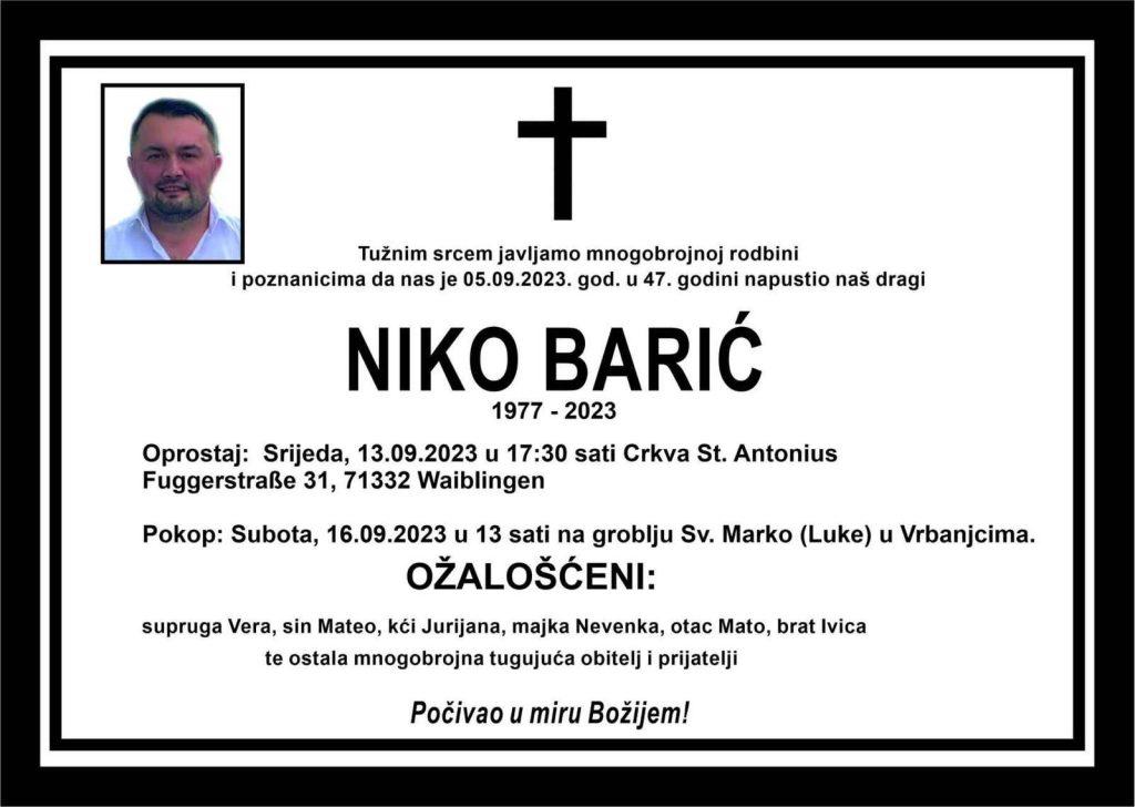 TUŽNA VIJEST IZ NJEMAČKE: U 47. godini života preminuo je Niko Barić, jedan od utemeljitelja Udruge kotorvaroških Hrvata Stuttgart i Baden-Württemberga TUŽNA VIJEST IZ NJEMAČKE: U 47. godini života preminuo je Niko Barić, jedan od utemeljitelja Udruge kotorvaroških Hrvata Stuttgart i Baden-Württemberga
