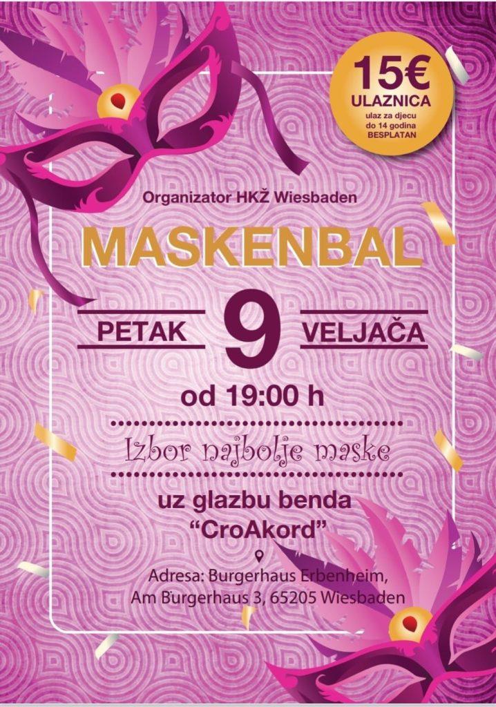PLES POD MASKAMA U WIESBADENU I MAINZU: Pozivaju se Hrvati na karnevalsku zabavu PLES POD MASKAMA U WIESBADENU I MAINZU: Pozivaju se Hrvati na karnevalsku zabavu