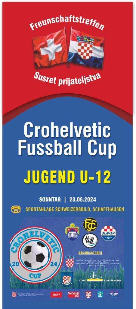 „CROHELVETIC FUSSBALL CUP 2024.“: Kadeti Varteksa i Slavena Belupa nastupaju na dvodnevnom turniru u švicarskom Steinachu i Schaffhausenu Plakat turnira prijateljstva Crohelvetic Fussball Cup / Foto: Fenix (SIM)