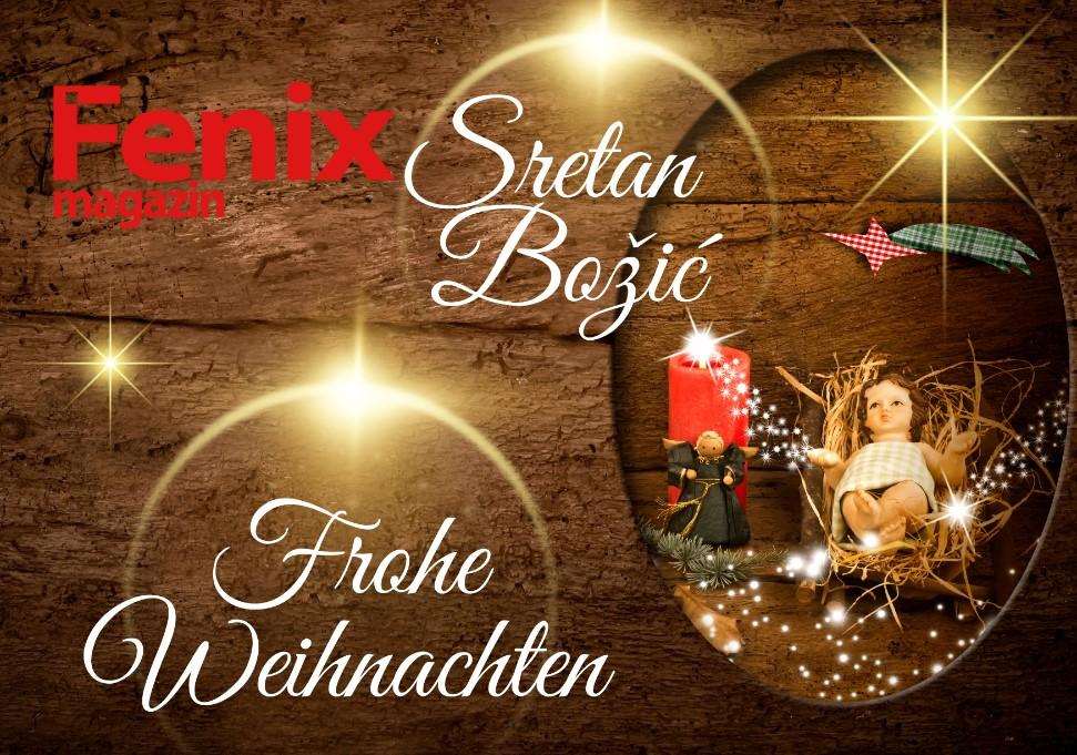 Sretan i blagoslovljen Božić želi vam vaš Fenix-magazin Sretan i blagoslovljen Božić želi vam vaš Fenix-magazin