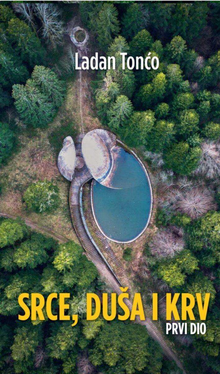 "SRCE, DUŠA I KRV": Tonćo Ladan u novom romanu donosi uzbudljivu i napetu priču koja će vas ostaviti bez riječi Naslovna strana romana / Foto: Fenix(T.L)