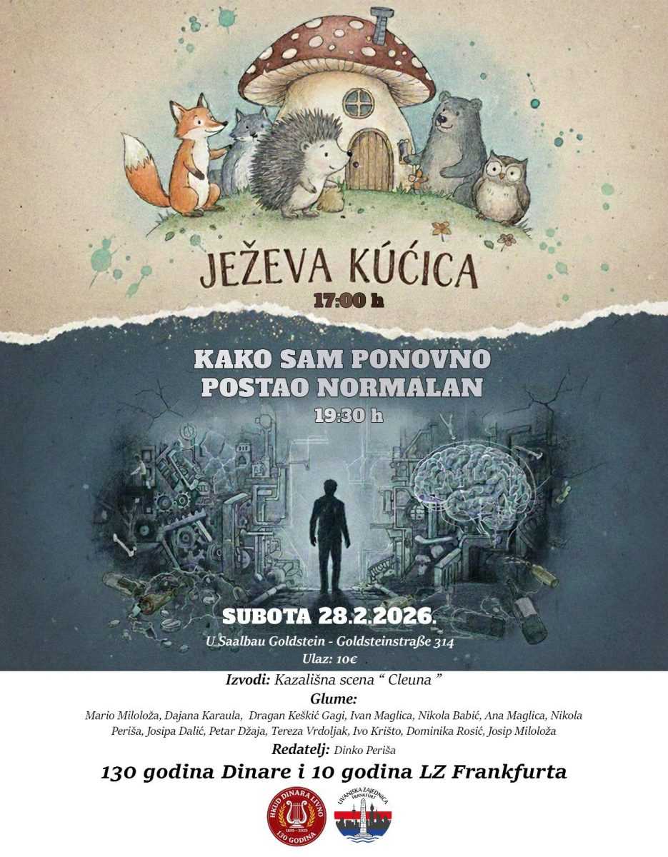 HRVATSKA KULTURNA VEČER: "Ježeva kućica" i hit predstava stižu u Frankfurt HRVATSKA KULTURNA VEČER: "Ježeva kućica" i hit predstava stižu u Frankfurt