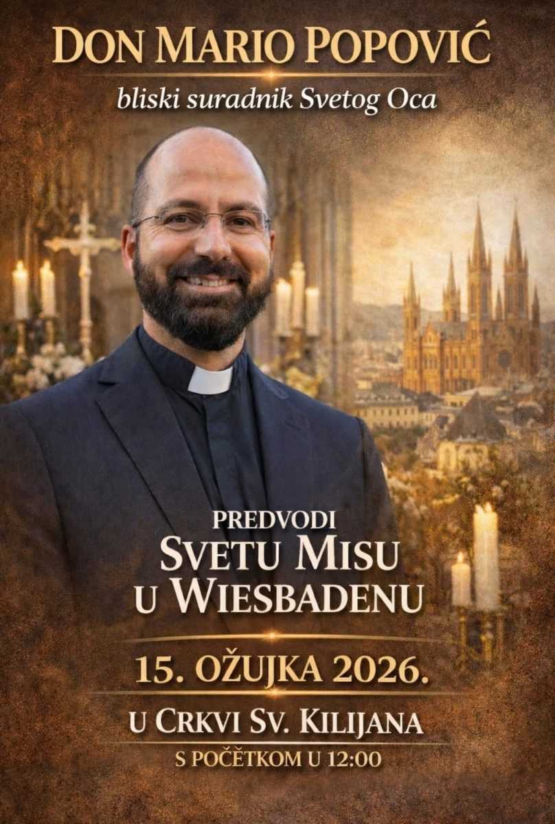 U BAD HOMBURG I WIESBADEN STIŽE "PAPIN ŠAPTAČ": Don Mario Popović će predvoditi svetu misu na radost brojnih vjernika U BAD HOMBURG I WIESBADEN STIŽE "PAPIN ŠAPTAČ": Don Mario Popović će predvoditi svetu misu na radost brojnih vjernika